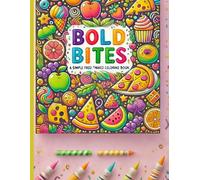 Bold Bites: A Simple Food-Themed Coloring Book