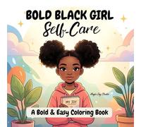 Bold Black Girl: Self Care