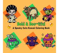 Bold & Boo-tiful: A Spooky Cute Coloring Book