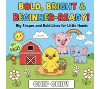 Bold, Bright & Beginner Ready: Big Shapes and Bold Lines for Little Hands
