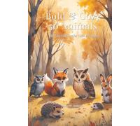 Bold & Cozy: 50 Big-Line Animals to Color: Volume 1 - Thick-Line Animal Coloring Pages for Adults with ADHD, Low Vision, and Beginners