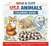 Bold & Cute USA Animals Coloring Book: Adorable American Wildlife - Easy, Large Bold Lines Coloring Pages for Kids & Adults
