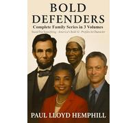 Bold Defenders: Stories and Values That Build Character Before Culture Does