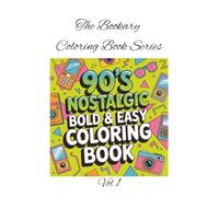 Bold & Easy: 90s Nostalgic Vol 1: Big lines, big fun-color the coolest decade ever! A Retro Coloring Book for Kids Ages 4-8