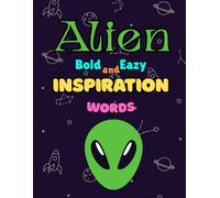 Bold & Easy Alien Coloring Book: Inspiring Words
