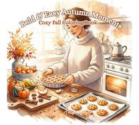 Bold & Easy Autumn Moments: Cozy Fall Coloring Book