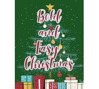 Bold & Easy Christmas Coloring Book for All Ages: Simple and Relaxing Holiday Designs for Kids, Adults, and Seniors - Perfect for Family Fun!