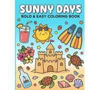 Bold & Easy Coloring Book for Kids and Adults: Simple Summer Fun with Cute Beach Scenes, Ocean Animals, and Tropical Vibes | Relaxing Large Print Designs for All Ages