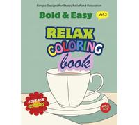 Bold & Easy Coloring Book for Seniors: Book 2: Peaceful Scenery: Simple Designs with Large Spaces for Relaxation and Stress Relief