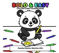 Bold & Easy Coloring Levels: Marine Life: Cute and Funny Coloring Book