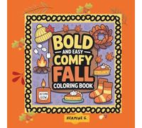 Bold & Easy: Comfy Fall Coloring Book