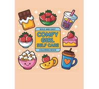 Bold & Easy Comfy Girl Self-Care: Coloring Book 2