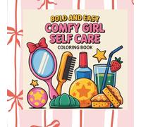 Bold & Easy, Comfy Girl Self-Care: Coloring Book