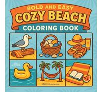 Bold & Easy Cozy Beach Coloring Book: Comfy, Cute & Relaxing Stress Relief Coloring-Perfect Cozy Girl Gift!