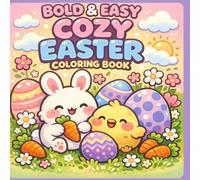 Bold & Easy Cozy Easter Coloring Book