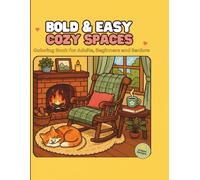 Bold & Easy Cozy Spaces Coloring Book: 35 Simple and Clean Room Designs for Adults, Beginners and Seniors - Cute and Cozy Pocket Spaces for Stress Relief and Relaxation