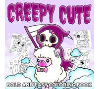 Bold & Easy Creepy Cute Coloring Book: Cute Spooky Coloring Pages Featuring Big and Easy Halloween Friends, Cozy Autumn Scenes and Playful Designs for Adults and Kids to Relax and Enjoy