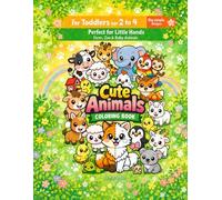 Bold & Easy Cute Animals Coloring Book for Toddlers Ages 2 to 4: Big Simple Designs Featuring Farm, Zoo, and Baby Animals - Perfect for Little Hands