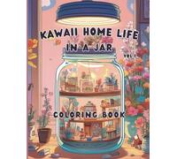 Bold & Easy Cute Kawaii home in a Jar Coloring Book: Bold and Simple Kawaii in a Jar Illustrations for Relaxation and Fun