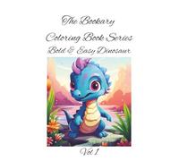Bold & Easy Dinosaur Vol 1: Big dinos, bold lines-color with confidence! For Kids Ages 4-8