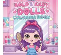 Bold & Easy Dolls Coloring Book