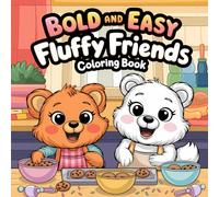 Bold & Easy Fluffy Friends Coloring Book