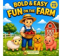 Bold & Easy - Fun on the Farm: Simple and Cute Designs for Kids Ages 4-8 | Easy Coloring with Big Bold Lines