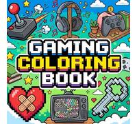 Bold & Easy Gaming Coloring Book: Simple and Relaxing Coloring Pages with Video Game Controllers, Retro Arcade Consoles, and Fun Pixel Art for Kids Ages 8+ and Teens