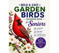 Bold & Easy Garden Bird Coloring Book for Seniors