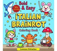 Bold & Easy Italian Brainrot Coloring Book