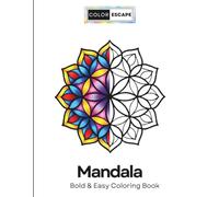 Bold & Easy Mandala Coloring Book for Adults: Simple Large Print Designs for Stress Relief and Relaxation: 50 Thick Line Mandalas | Beginner-Friendly Patterns for Mindfulness & Calm