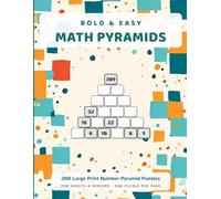 Bold & Easy Math Pyramids: 200 Large Print Number Pyramid Puzzles for Adults & Seniors