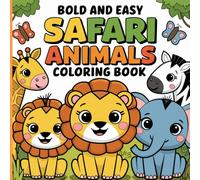 Bold & Easy Safari Animals Coloring Book