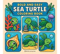 Bold & Easy Sea Turtle Coloring Book: Cute & Fun Stress Relief Coloring