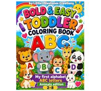 Bold & Easy Toddler Coloring Book ABC: My First Alphabet ABC Letters: Big and Simple Animal Coloring and Letter Tracing Activity Book for Kids Ages 2-8