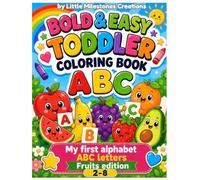 Bold & Easy Toddler Coloring Book: My first ABC Alphabet Letters and fruits Activity pages for kids 2-8