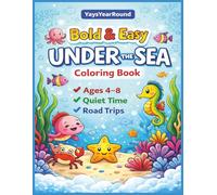 Bold & Easy Under the Sea Coloring Book: Simple Ocean Animals & Sea Life Coloring Pages for Kids Ages 4-8 | Thick Lines for Confident Coloring | Screen-Free Fun for Quiet Time, Travel & Rainy Days