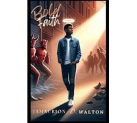 Bold Faith