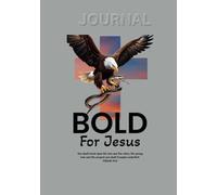 Bold for Jesus: Because Jesus Christ is King