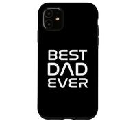 Bold & Futuristic BEST DAD EVER Father's Day Custodia per iPhone 11