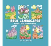 Bold Landscapes: Bold & Easy Coloring Book for Adults and Teens Featuring Relaxing Minimalist Art Designs