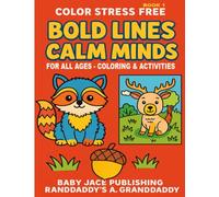 BOLD LINES CALM MINDS: Relaxing Bold Line Designs for Kids and Adults