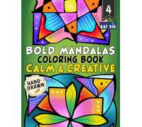 Bold Mandalas Calm & Creative: Relaxing Coloring Book for Adults, Teens and Kids - Square Designs: Large Print Pages with Thick Lines for Artistic ... Expression | Single-Sided Pages | 8.5 x 11 in