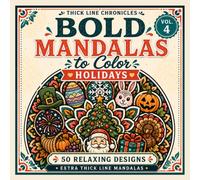 Bold Mandalas to Color: Volume 4 Holidays