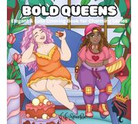 Bold Queens: Elegant & Cute Coloring Book for Charming Ladies