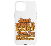 Bold Retro Motivational Just Make It Exist Tipografia Custodia per iPhone 15 Plus