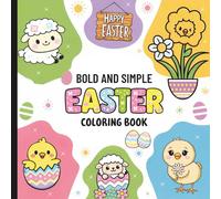 Bold & Simple Easter Coloring Book: Easter Coloring Book For All Ages