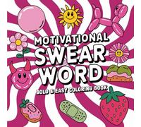 Bold Swear Words: 55 Hilarious Curse Words To Color, Bold And Simple Adult Designs For Relaxation And Laughter