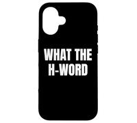 Bold WHAT THE H WORD Design for Fun Loud Bold Attitude Wear Custodia per iPhone 16