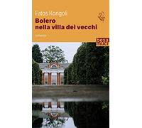 Bolero nella villa dei vecchi